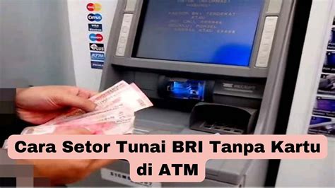 Cara Tarik Tunai dan Setor Tanpa Kartu di ATM BRI .